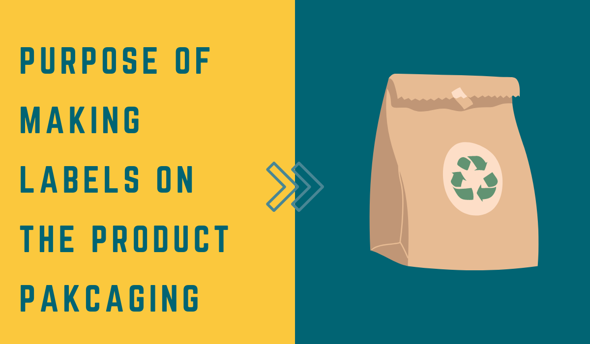 purpose of making label on the package
